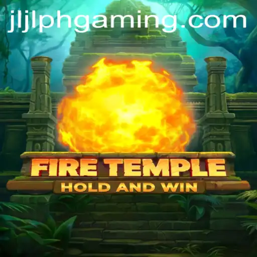 FireTemple: Exploring the Fantastical Realm of JLJL.PH